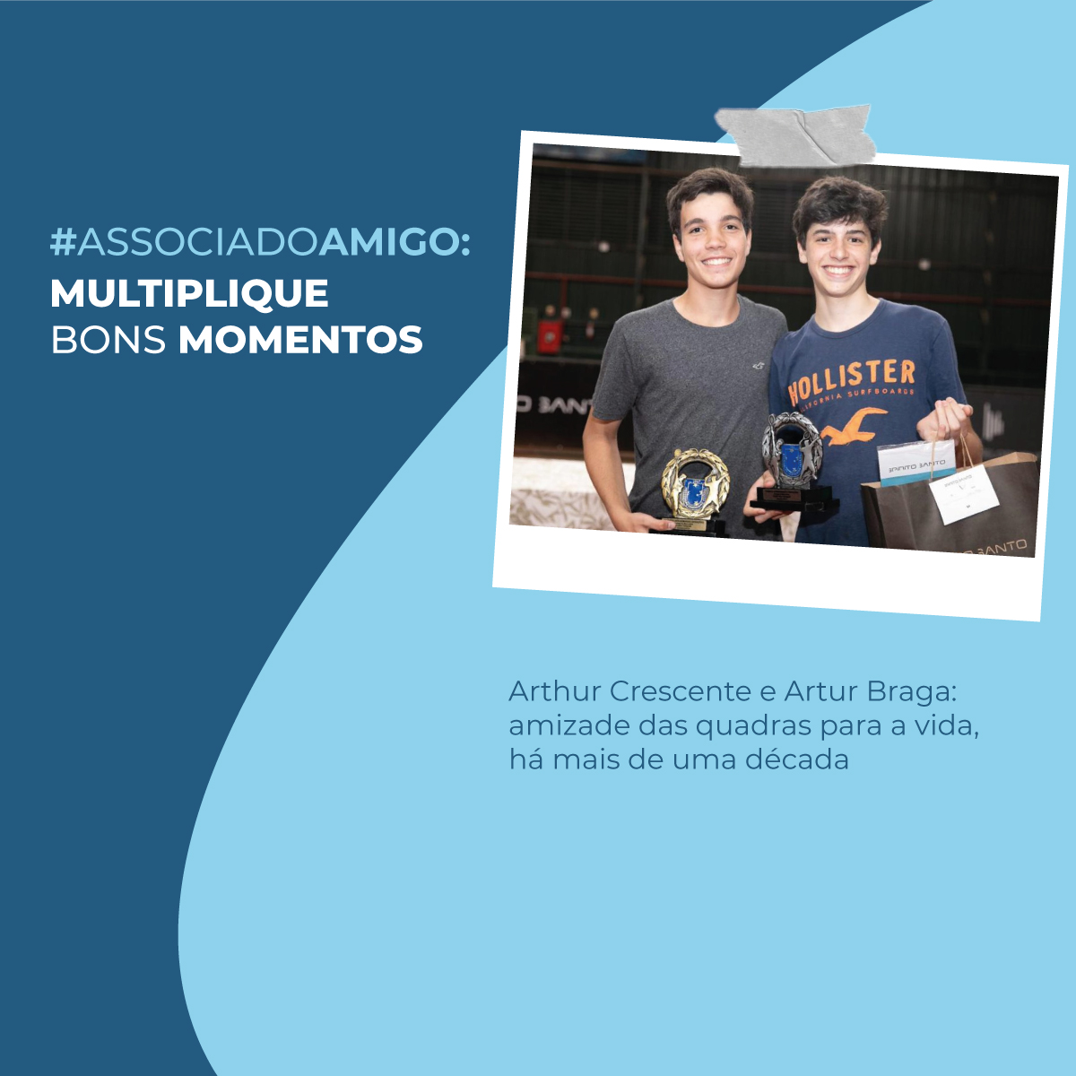 Arthur Crescente e Arthur Braga