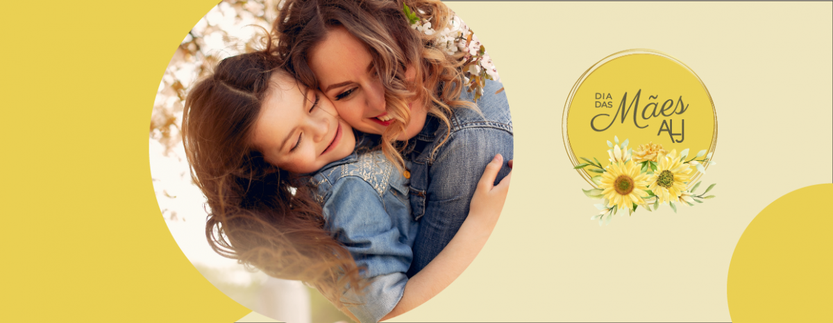 Feliz Dia das Mães!