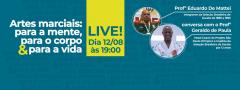 Benefcios das artes marciais em foco na prxima live ALJ